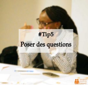 Tip5 Poser des questions